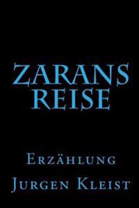 Zarans Reise