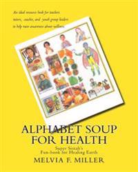 Alphabet Soup for Health