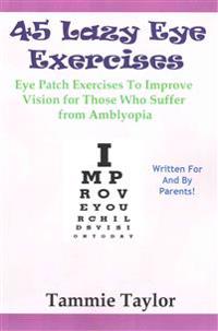 45 Lazy Eye Exercises