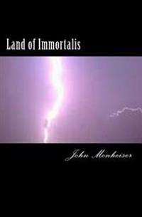 Land of Immortalis: The Beginning