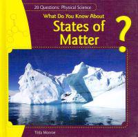 Bokomslag för "What Do You Know about States of Matter?"