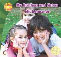 My Brothers and Sisters/Mis Hermanos