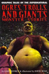 Ogres, Trolls, and Giants
