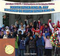 Martin Luther King Jr. Day / Natalicio De Martin Luther King Jr.