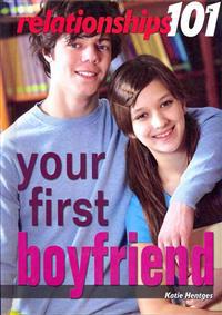 Your First Boyfriend