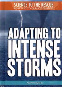 Adapting to Intense Storms