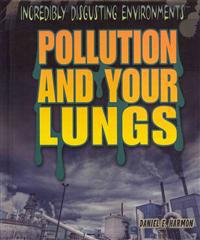 Pollution and Your Lungs