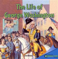 The Life of George Washington
