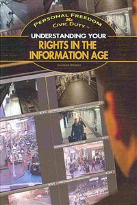 Understanding Your Rights in the Information Age