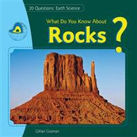 What Do You Know About Rocks?