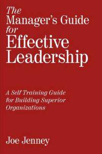 The Manager's Guide for Effective Leadership