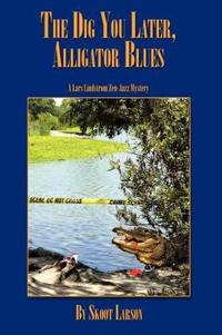 Bokomslag för "The Dig You Later, Alligator Blues"