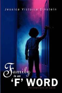 Bokomslag för "Family is an 'F' Word"