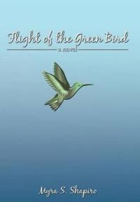 Bokomslag för "Flight of the Green Bird"