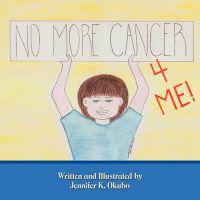 No More Cancer For Me!