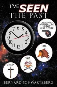 I've Seen The Past