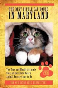 Bokomslag för "The Best Little Cat House In Maryland"