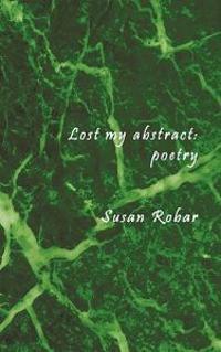 Lost My Abstract
