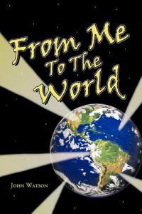 Bokomslag för "From Me to the World"