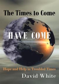 Times to Come Have Come