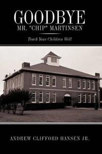 Goodbye Mr. "Chip" Martinsen