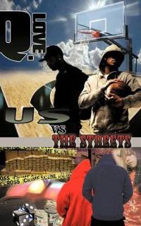 Us Vs. The Streets