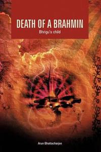 Death Of A Brahmin