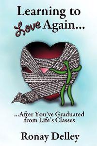 Learning to Love Again...