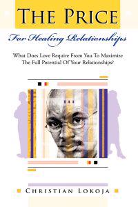 Bokomslag för "The Price For Healing Relationships"