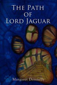 The Path of Lord Jaguar