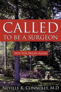 Called to be A Surgeon
