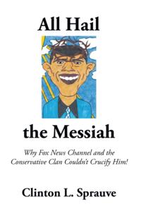 All Hail the Messiah