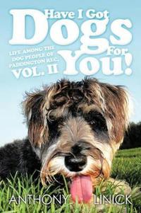 Have I Got Dogs For You!