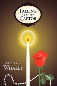 Bokomslag for "Falling for My Captor"