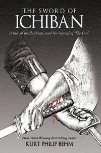 The Sword Of Ichiban