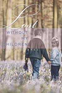 Bokomslag for "Lost Without My Children"