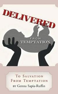 Delivered From Temptation