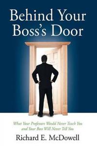 Bokomslag för "Behind Your Boss's Door"