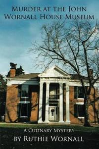 Murder at the John Wornall House Museum