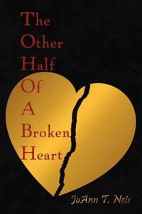 The Other Half Of A Broken Heart