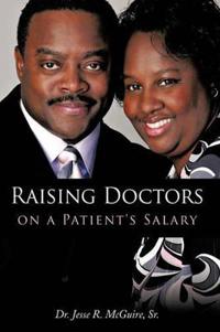 Bokomslag for "Raising Doctors on a Patient's Salary"