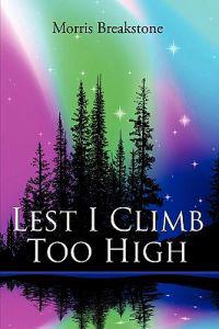 Bokomslag for "Lest I Climb Too High"