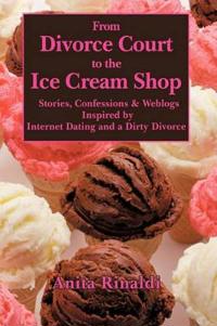 Bokomslag för "From Divorce Court to the Ice Cream Shop"