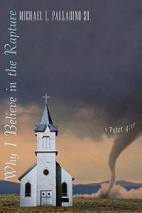 Bokomslag for "Why I Believe in the Rapture"