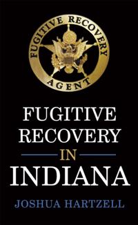 Fugitive Recovery in Indiana
