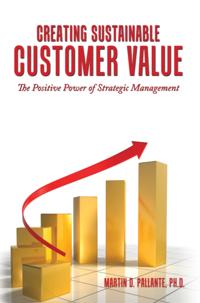 Creating Sustainable Customer Value