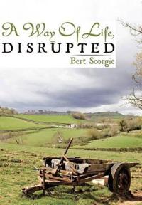 A Way Of Life, Disrupted