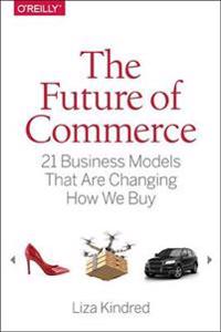 The Future of Commerce