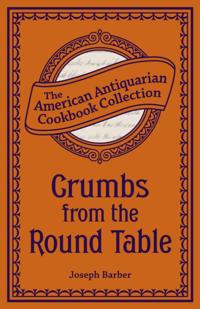 Crumbs from the Round Table