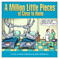 Million Little Pieces of Close to Home